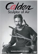 Calder, Sculptor Of Air (Import)