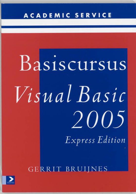 Cover van het boek 'Basiscursus Visual Basic 2005 Express Editie' van G. Bruijnes