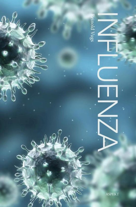 Influenza - Reinold Vugs | Highergroundnb.org
