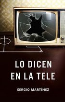 Lo Dicen En La Tele
