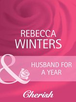 Husband for a Year (Mills & Boon Cherish) (To Have and to Hold - Book 2)