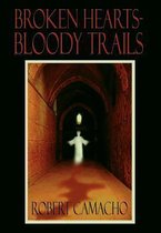 Broken Hearts-bloody Trails