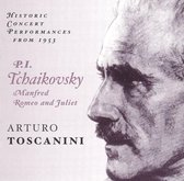 NBC Symphony Orchestra - Tschaikowsky: Manfred/Roemeo & Juliet (CD)