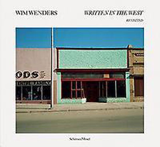 Written In The West Revisited, Wim Wenders 9783829607094 Boeken bol