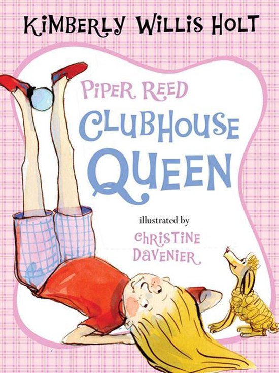 Piper Reed 2 Piper Reed, Clubhouse Queen (ebook), Kimberly Willis