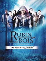 Robin Des Bois - Le Spectacle