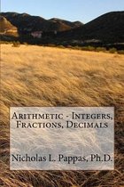 Arithmetic - Integers, Fractions, Decimals
