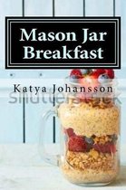 Mason Jar Breakfast