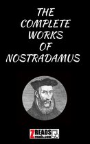 THE COMPLETE WORKS OF NOSTRADAMUS