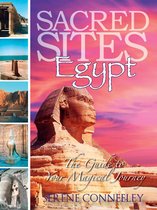The Guide to Your Magical Journey 3 - Sacred Sites: Egypt