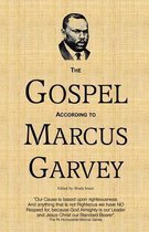 The Gospel According to Marcus Garvey