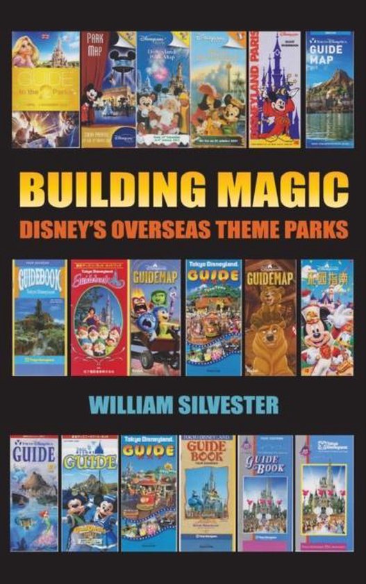 Building Magic - Disney's Overseas Theme Parks (hardback) - cover