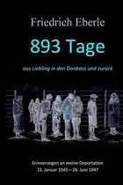 893 Tage aus Liebling in den Donbass und zuruck