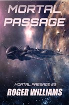 Mortal Passage 3 - Mortal Passage