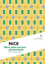 L'Âme des Peuples - Nice : Bien plus qu'une promenade