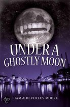 Under A Ghostly Moon