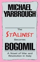 The Stalinist Becomes Bogomil