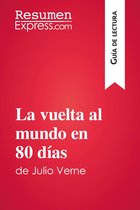 Guía de lectura - La vuelta al mundo en 80 días de Julio Verne (Guía de lectura)