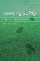 Treading Softly - Paths to Ecological Order