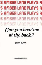 Can You Hear Me at the Back?