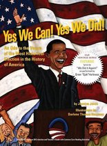 Yes We Can! Yes We Did!