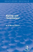 Routledge Revivals- Kipling and Orientalism (Routledge Revivals)
