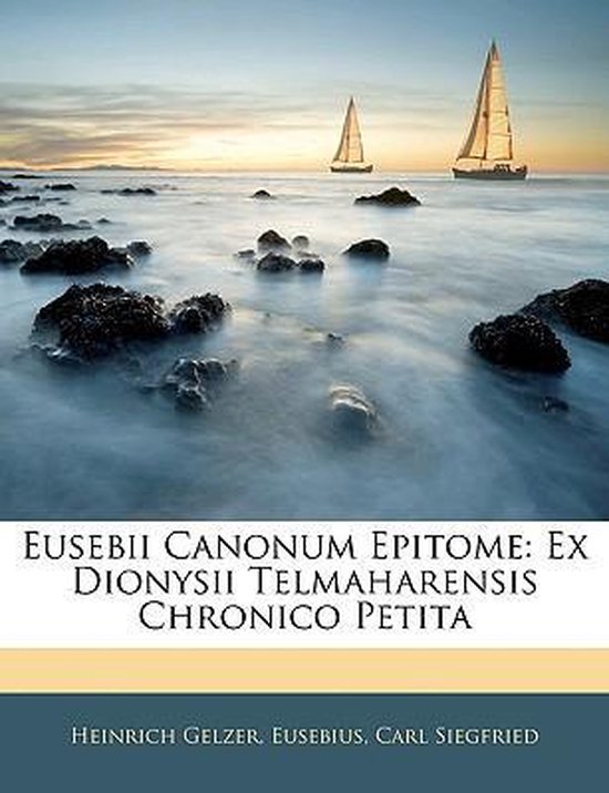 Eusebii Canonum Epitome