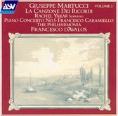Martucci: La Canzone Dei Recordi; Piano Concerto No. 1