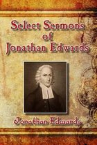 Select Sermons of Jonathan Edwards