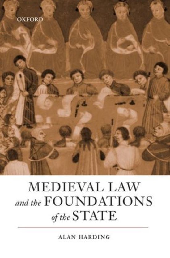 Medieval Law and the Foundations of the State - cover