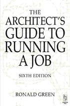ARCHITECTS GUIDE TO RUNNING A JOB