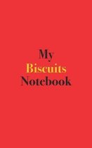 My Biscuits Notebook