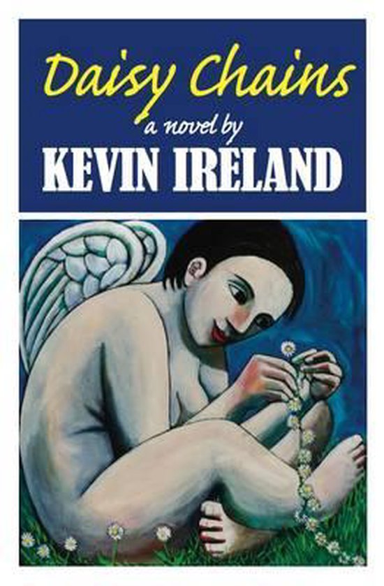 Daisy Chains, Kevin Ireland 9781877378393 Boeken