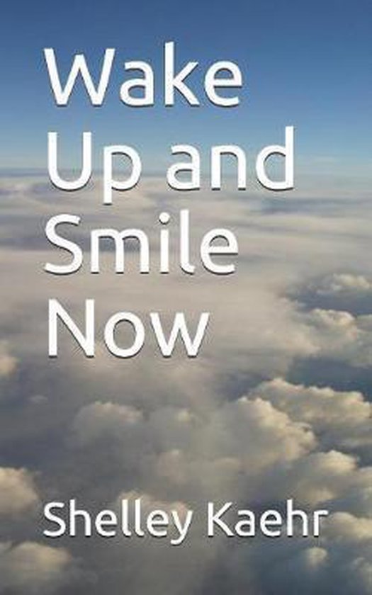 Wake Up and Smile Now - cover