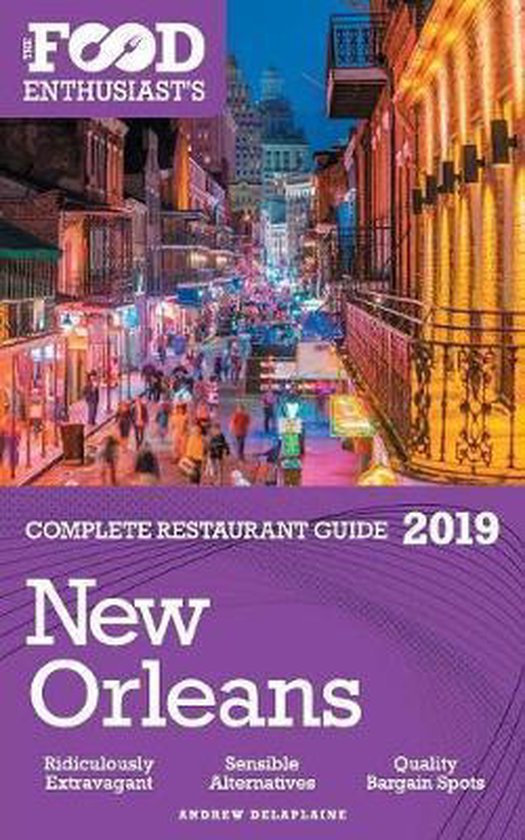New Orleans - 2019 - The Food Enthusiast's Complete Restaura ... - cover