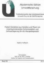 Protein-Extraktion aus Konidien und Myzel von innenraumrelevanten Schimmelpilzen und Schlussfolgerung für die Allergiediagnostik