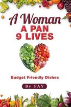 A Woman A Pan 9 Lives