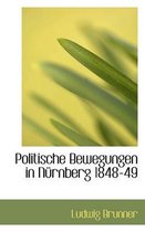 Politische Bewegungen in Nurnberg 1848-49