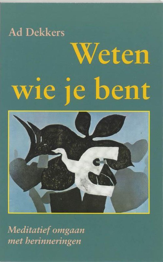 Weten wie je bent
