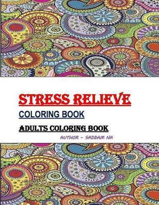 Stress Relieve Coloring Book, Saddam Na 9781731317537 Boeken