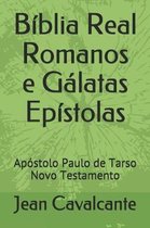 B blia Real Romanos e G latas Ep stolas