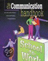 The Communication Handbook for School-To-Work