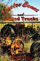 Tractor Bones and Rusted Trucks