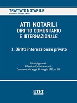 ATTI NOTARILI NEL DIRITTO COMUNITARIO E INTERNAZIONALE - Volume 1