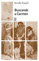 Siglo XXI de España General - Buscando a Carmen