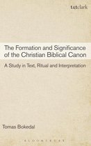Formation And Significance Of The Christian Biblical Canon