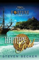 Tides of Fortune- Haitian Gold