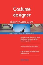 Costume Designer Red-Hot Career Guide; 2521 Real Interview Questions