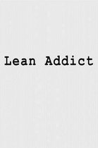 Lean Addict