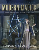 Modern Magick : Twelve Lessons in the High Magickal Arts